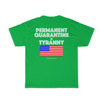 Permanent Quarantine is Tyranny