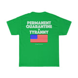 Permanent Quarantine is Tyranny