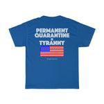 Permanent Quarantine is Tyranny