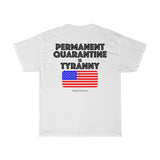 Permanent Quarantine is Tyranny