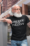 Liberty Over Tyranny