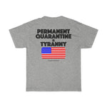 Permanent Quarantine is Tyranny