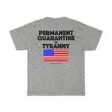 Permanent Quarantine is Tyranny